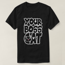 Ihre Boss Chat T-Shirt