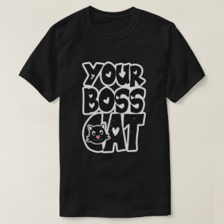 Ihre Boss Chat T-Shirt
