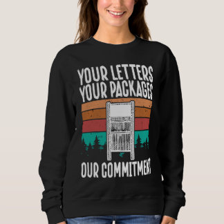 Ihre Briefe, Ihre Pakete, Unser Engagement Post Sweatshirt