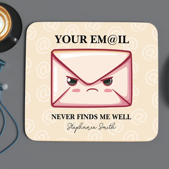 Ihre E-Mail findet mich nie gut Personalisiert Mousepad (For the coworker who’s always “thrilled” to check their inbox, this mousepad is the perfect touch.)