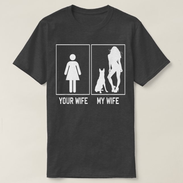 Ihre Ehefrau Meine Ehefrau Belgisch Malinois Funny T-Shirt (Design vorne)