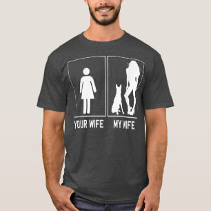 Ihre Ehefrau Meine Ehefrau Belgisch Malinois Funny T-Shirt
