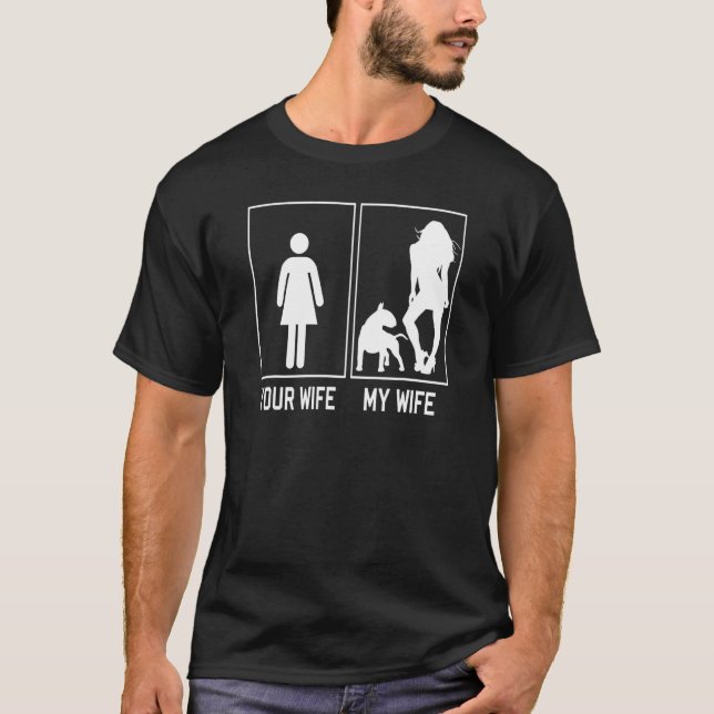Ihre Ehefrau Meine Ehefrau Bull Terrier für Eheman T-Shirt (Vorderseite)