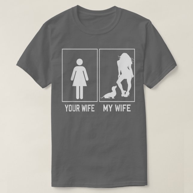 Ihre Ehefrau Meine Ehefrau Dackel Funny für Husban T-Shirt (Design vorne)