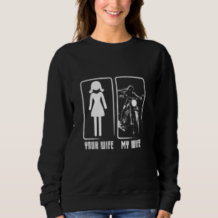 Ihre Ehefrau Meine Ehefrau Motorrad-Abenteuer Bike Sweatshirt