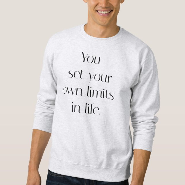 Ihre eigenen Grenzen Männergrundhemd Sweatshirt (Vorderseite)