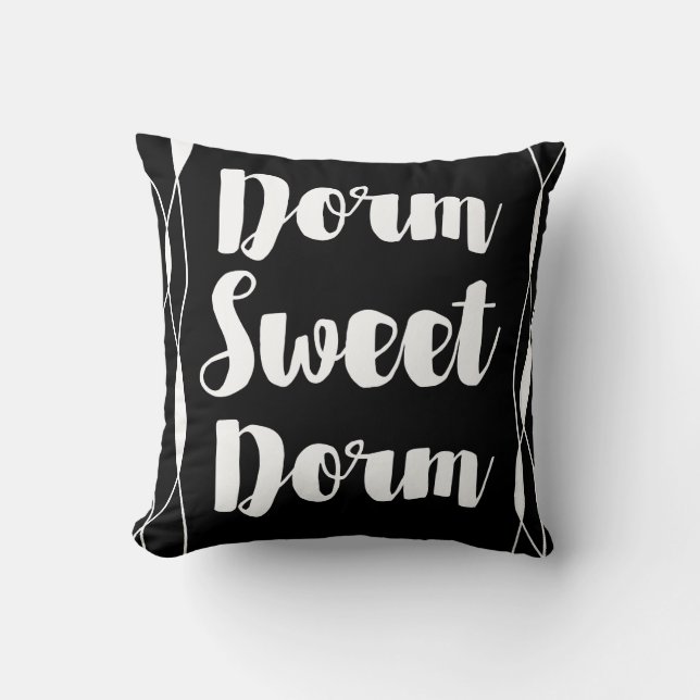 Ihre Farbwahl Dorm Sweet Dorm Kissen (Vorderseite)