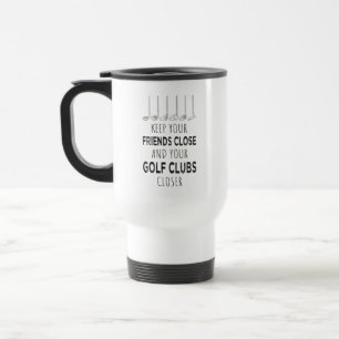 Ihre Freunde Nah und Ihre Golfklubs Naher behalten Reisebecher