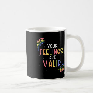 Ihre Gefühle sind ein gültiger Berater für psychis Kaffeetasse