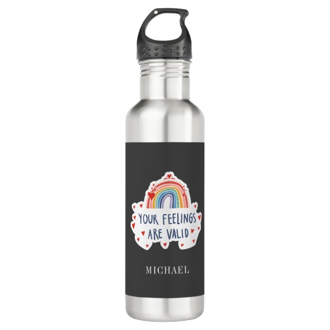 Ihre Gefühle sind ein gültiges Bewusstsein für psy Edelstahlflasche (Vorderseite)