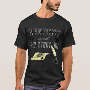 Ihre Geschichte für die Hauptlehrerin Femini T-Shirt