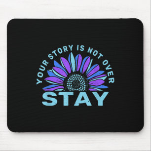 Ihre Geschichten sind nicht über Suizidprävention  Mousepad