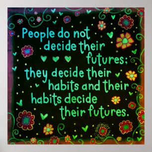 Ihre Gewohnheiten werden Sie zitieren Inspirivity Poster