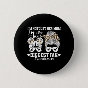 Ihre größte Fan Karate Mama Karate Mutter Karate M Button