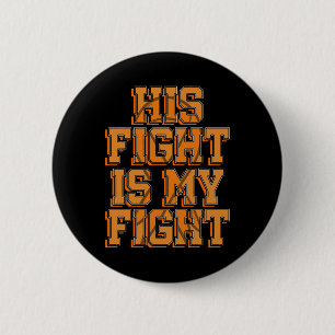 Ihre Kämpfe gegen Crps Bewusstsein Orange Ribbon R Button