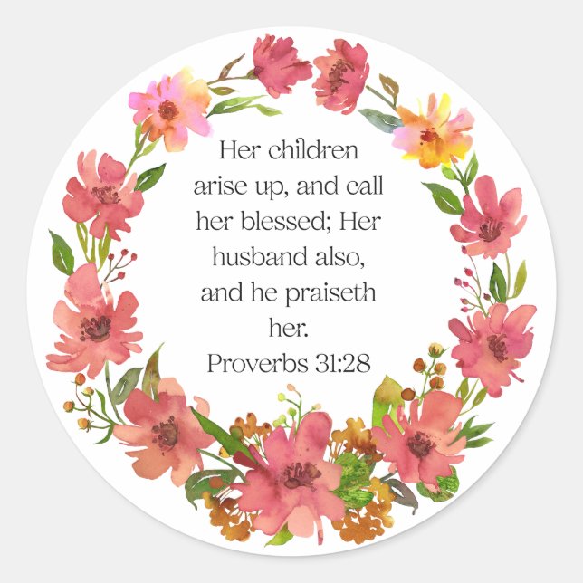 Ihre Kinder erheben sich und nennen sie gesegnet.. Runder Aufkleber (Vorderseite)