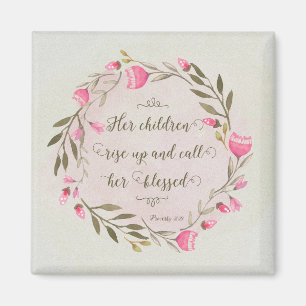 Ihre Kinder stehen auf und nennen sie gesegnet Magnet