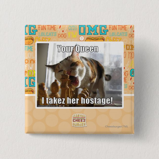 Ihre Königin, I takez ihre Geisel Button (Vorderseite)