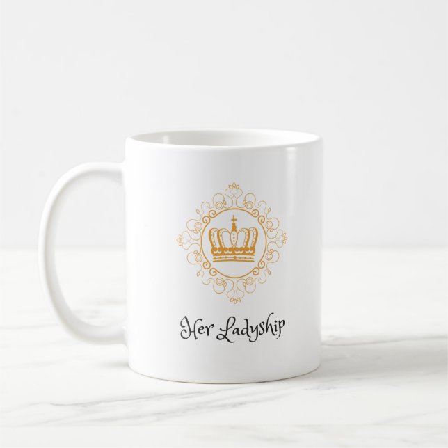 Ihre Ladyship-Tasse Kaffeetasse (Links)