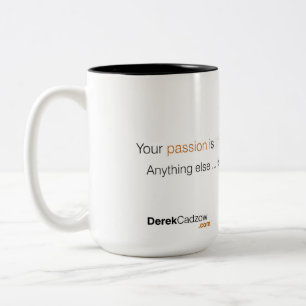 Ihre Leidenschaft ist die Tasse des Lebens