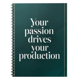 Ihre Leidenschaft treibt Ihre Produktionsoption 2 Notizblock