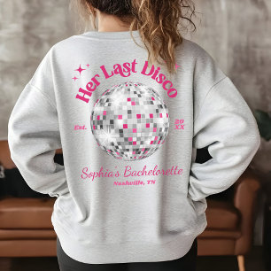 Ihre letzte Diskothek Königin Junggeselinnen-Absch Sweatshirt