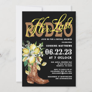 Ihre letzte Rodeo Cowgirl Boots Lemons Brautparty Einladung