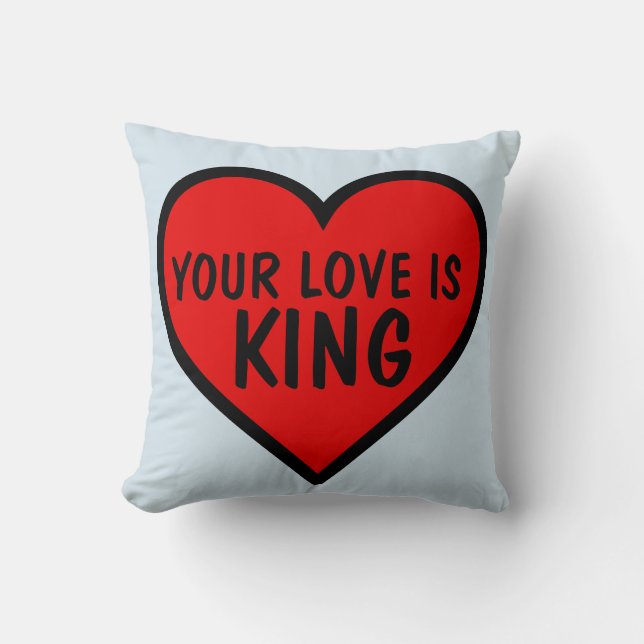 IHRE LIEBE IST KÖNIG, LIEBE DURCH PILLOWS KISSEN (Vorderseite)