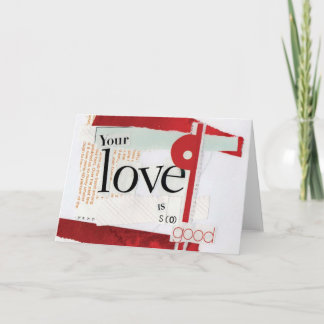 Ihre Liebe ist so gut Feiertagskarte