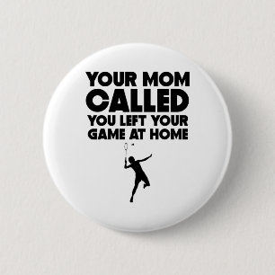 Ihre Mama rief Sie an und Verließ Ihr Spiel auf Zu Button