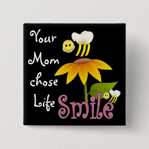 Ihre Mama wählte das Leben Button