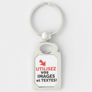 Ihre online Konzeptionen auf französisch drucken Schlüsselanhänger