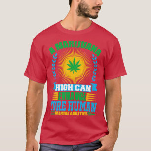 Ihre potenziellen Auswirkungen von Marijuanas auf T-Shirt