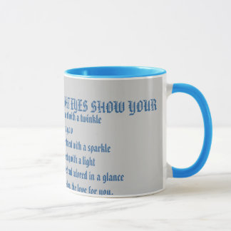 IHRE SCHÖNEN HELLEN AUGEN ZEIGEN IHR, wahre Liebe… Tasse