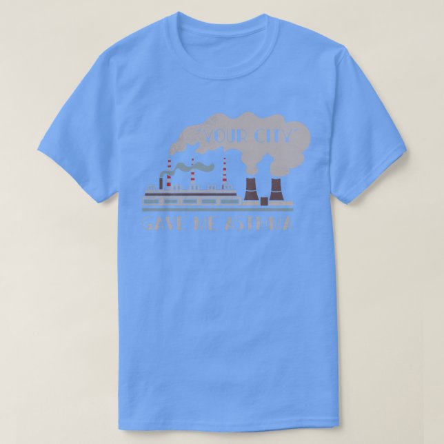 Ihre Stadt hat mir Asthma Earth Day Schadstoffsoft T-Shirt (Design vorne)