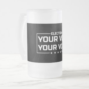 Ihre Stimme Ihr Wahlrecht weiße Schrift Mattglas Bierglas