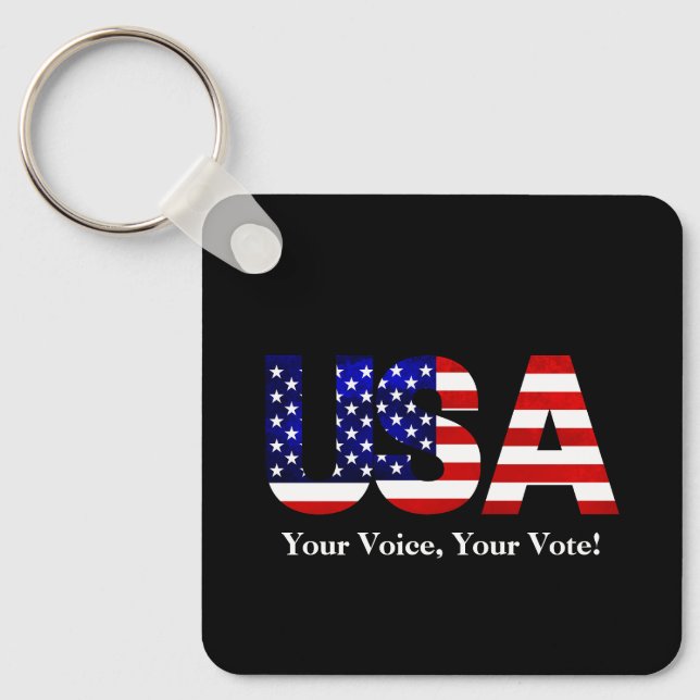 Ihre Stimme Ihre Stimme Wahlen Politik Staat USA Schlüsselanhänger (Vorderseite)