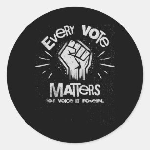 Ihre Stimme ist ein kraftvoller Abstimmungsaufkleb Runder Aufkleber