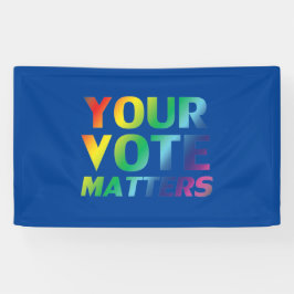 Ihre Stimme zählt - Stolz lgbtq lgbt Regenbogen bl Banner