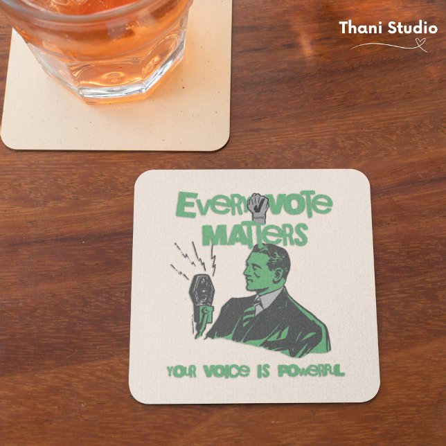 Ihre Stimme zählt Wahlen Politisches Grün gedruckt Getränkeuntersetzer (Von Creator hochgeladen)