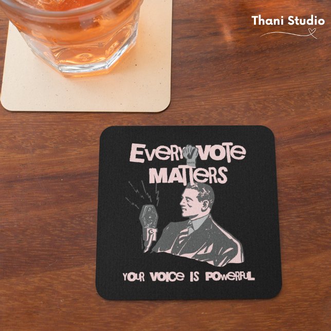 Ihre Stimme zählt Wahlen Politisches Rosa gedruckt Getränkeuntersetzer (Von Creator hochgeladen)