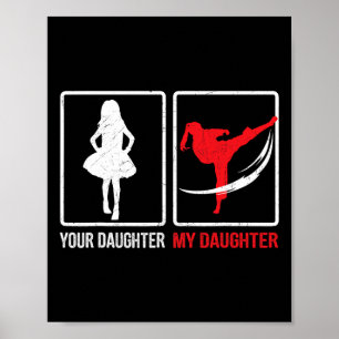 Ihre Tochter Meine Tochter Lustiger Karate Vaterta Poster
