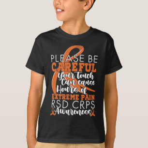 Ihre Touch kann extreme Schmerzen verursachen CRPS T-Shirt
