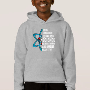 Ihre Unfähigkeit, die Wissenschaft zu erfassen, is Hoodie
