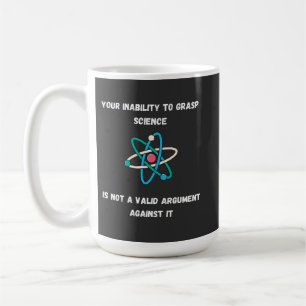 Ihre Unfähigkeit, Wissenschaft zu erfassen Kaffeetasse