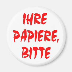 Ihre Unterlagen, bitte (in deutscher Sprache) Magnet