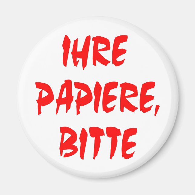 Ihre Unterlagen, bitte (in deutscher Sprache) Magnet (Vorne)