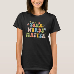 Ihre Worte sind wichtig für Retro-Pathologen psych T-Shirt