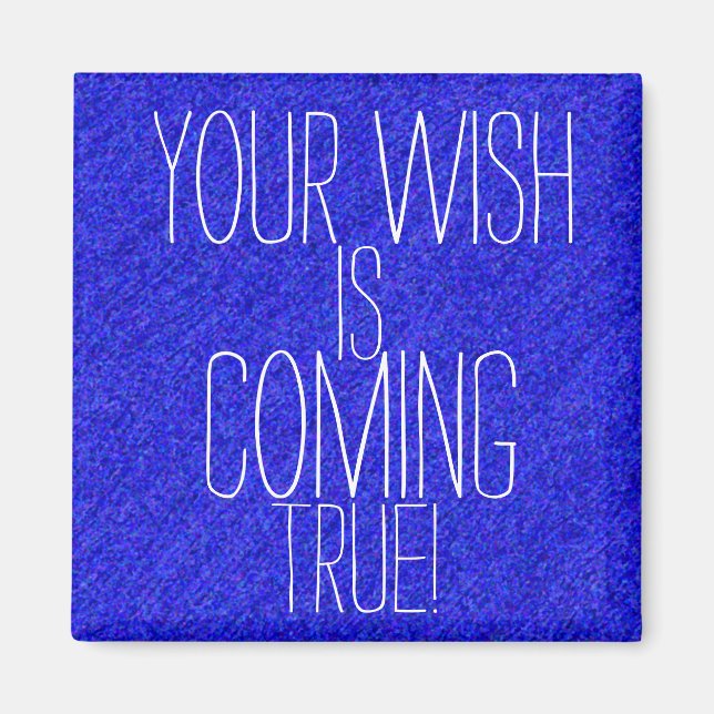 IHRE WÜNSCHE KOMMT ZU EINEM WIRKLICH positiven Erg Magnet (Vorne)