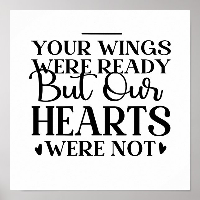 Ihre Wünsche waren bereit, aber unsere Herzen ware Poster (Vorne)
